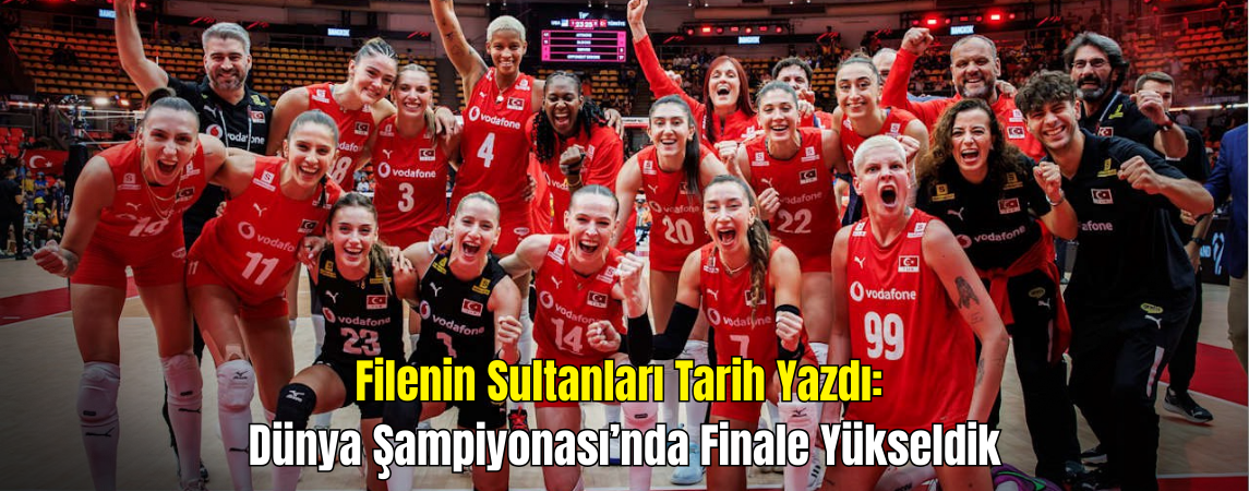 Filenin Sultanları Tarih Yazdı: Dünya Şampiyonası Finalinde