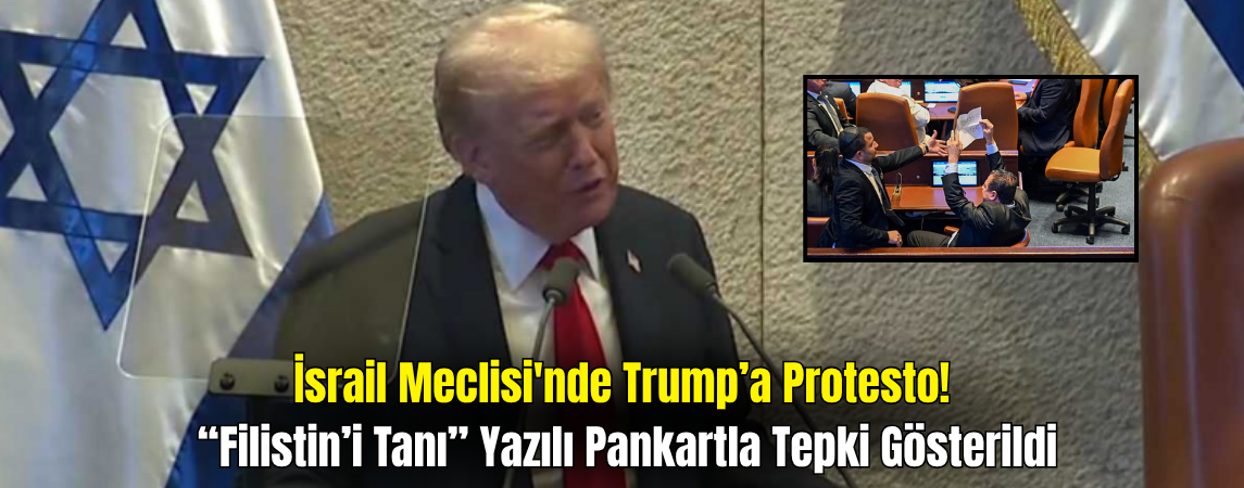 Trump, İsrail Meclisi'nde Konuşurken Protesto Edildi